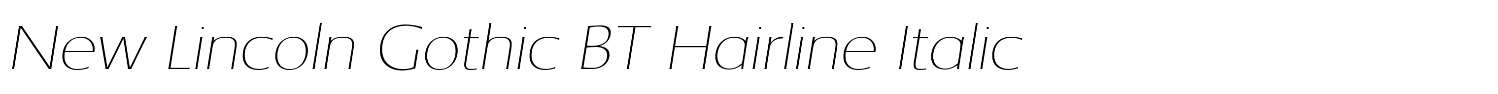 New Lincoln Gothic BT Hairline Italic
